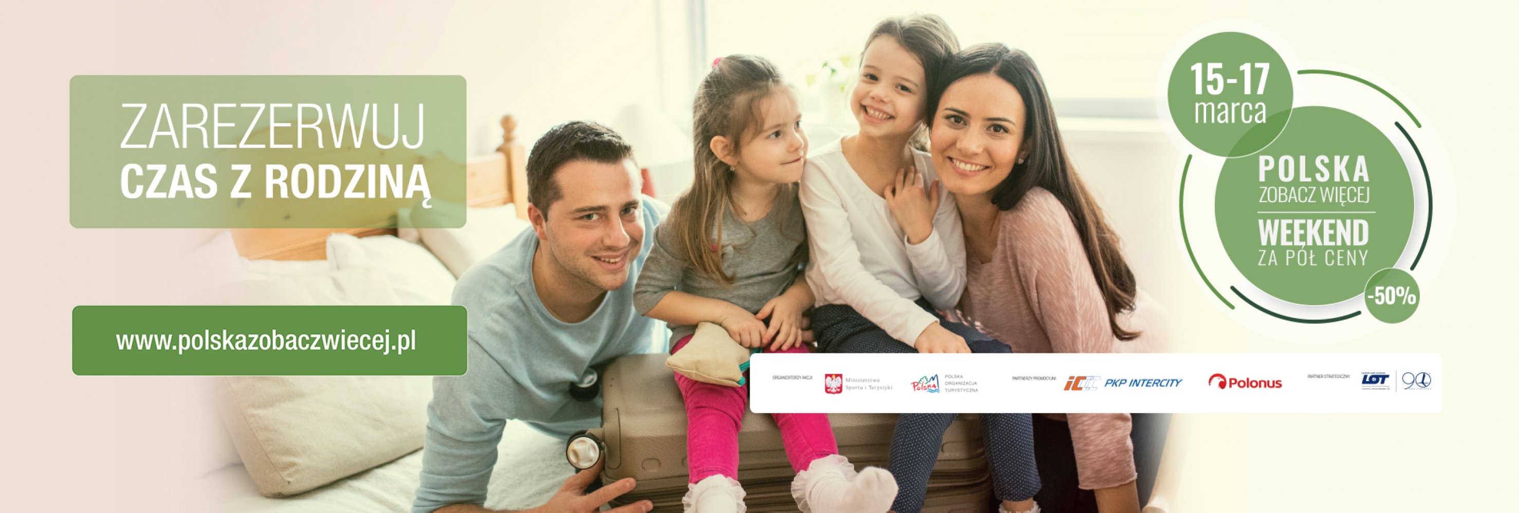 POLSKA ZOBACZ WIĘCEJ – WEEKEND ZA PÓŁ CENY