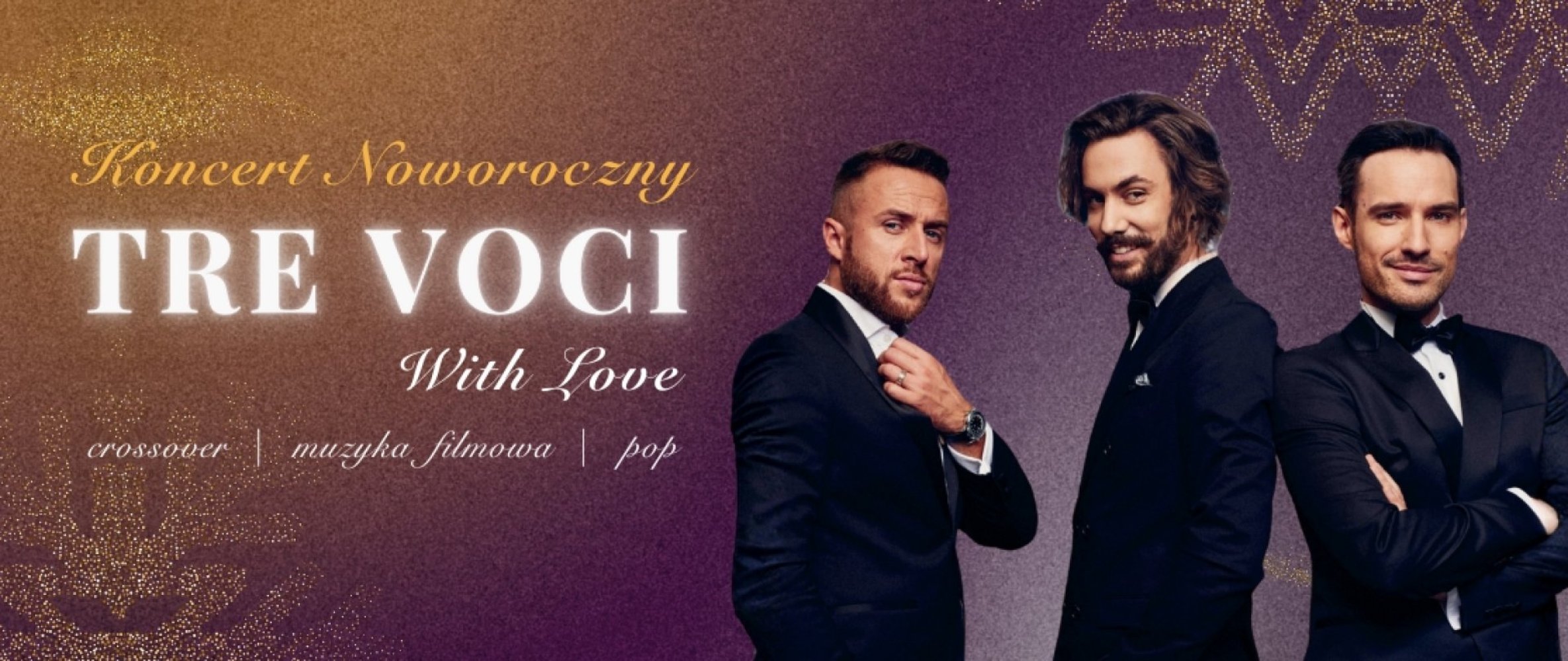 Powitaj Nowy Rok w wielkim stylu! Koncert TRE VOCI na Scenie Narvil