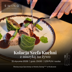 Kolacja Szefa Kuchni w Hotelu Swing