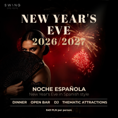 New Year’s Eve 2026/2027 in Kraków – Noche Española at Hotel Swing