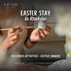 Easter in Kraków at the Hotel Swing****