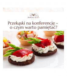 Jakie przekąski na konferencje?
