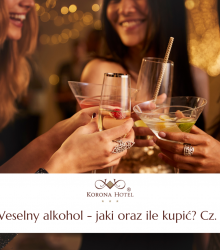 Weselny alkohol - jaki oraz ile kupić? cz. 2