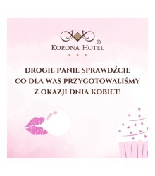 Dzień Kobiet w Korona Hotel