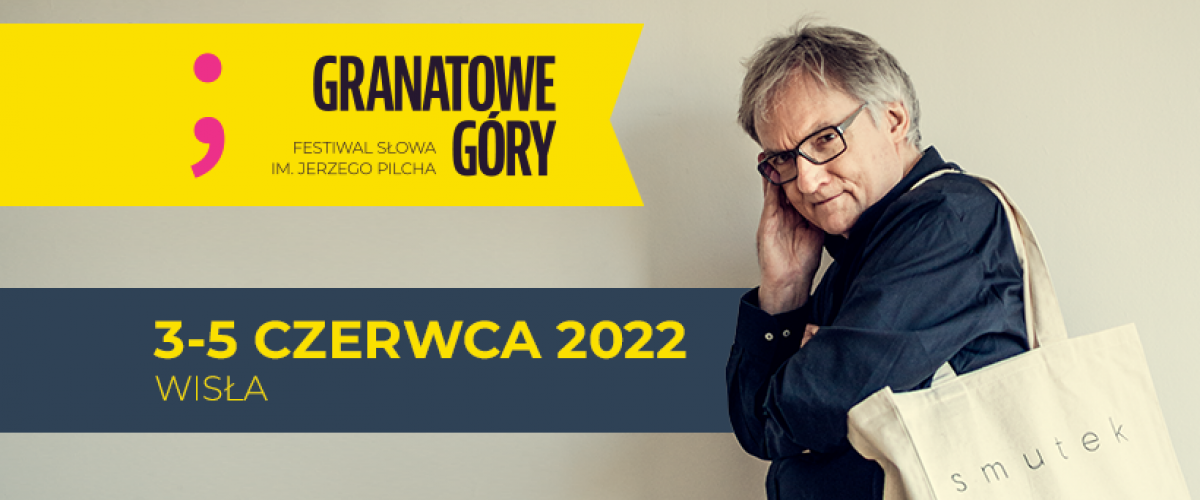 Word Festival Jerzy Pilch "Grenade Mountains"