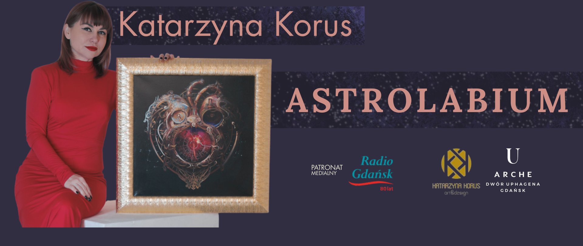 WERNISAŻ | WYSTAWA ASTROLABIUM Katarzyna Korus w ARCHE Dwór Uphagena Gdańsk!