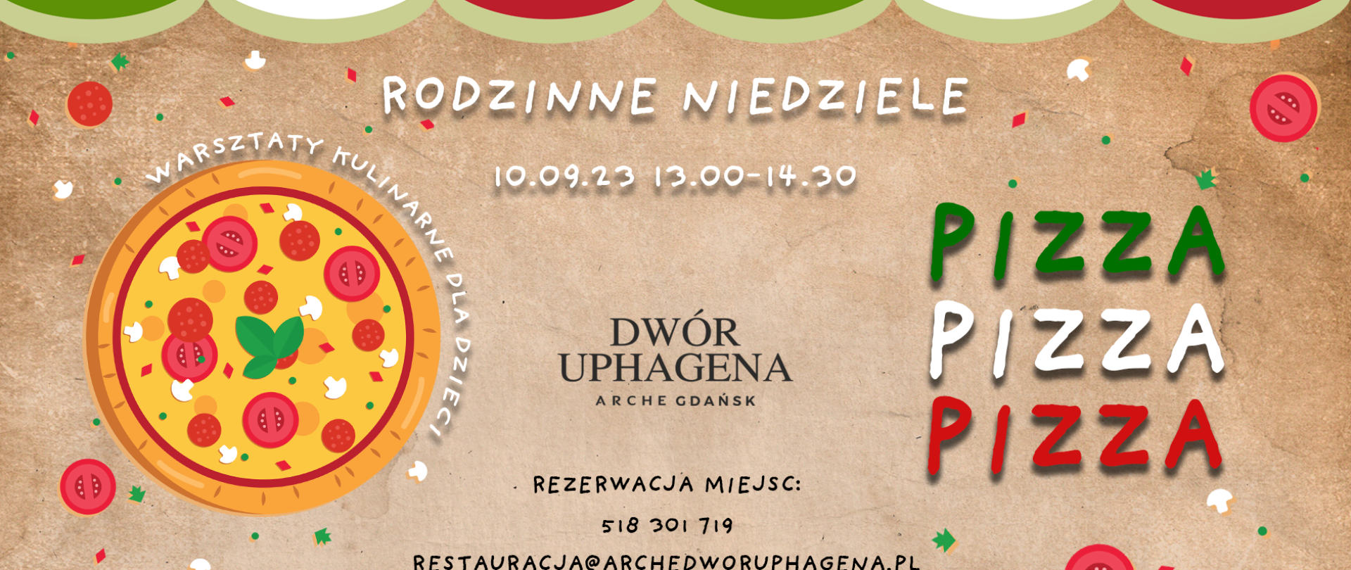Rodzinna Niedziela pod hasłem - PIZZA już 10.09.2023 w ARCHE Dwór Uphagena Gdańsk