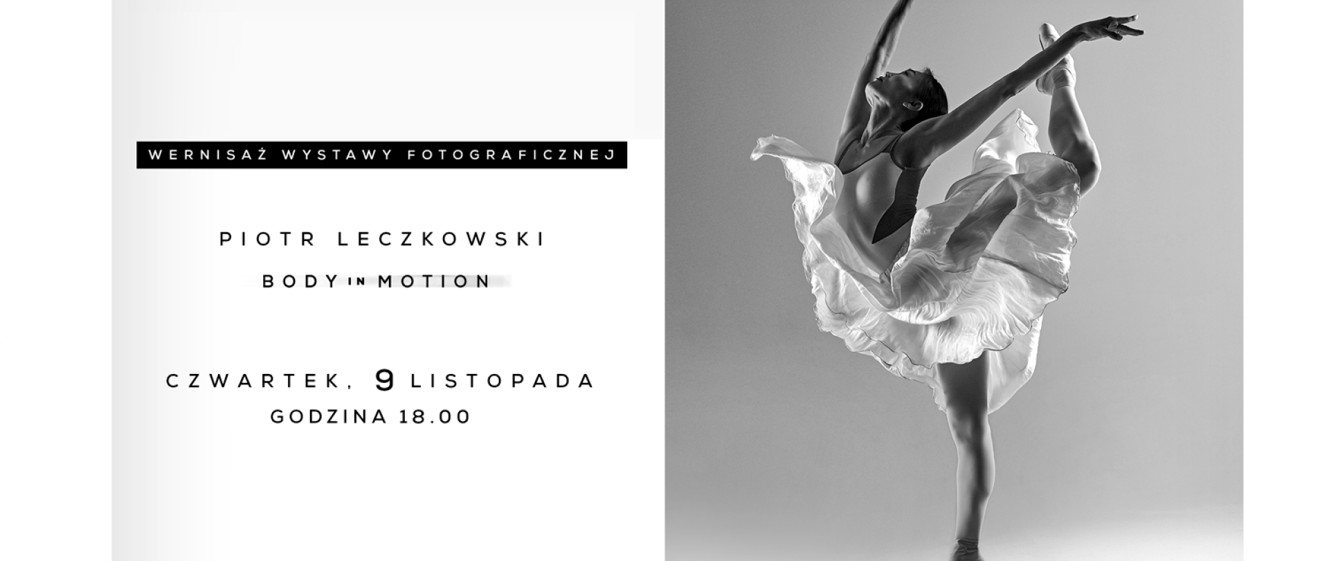 Body in motion. Wystawa fotograficzna Piotra Leczkowskiego