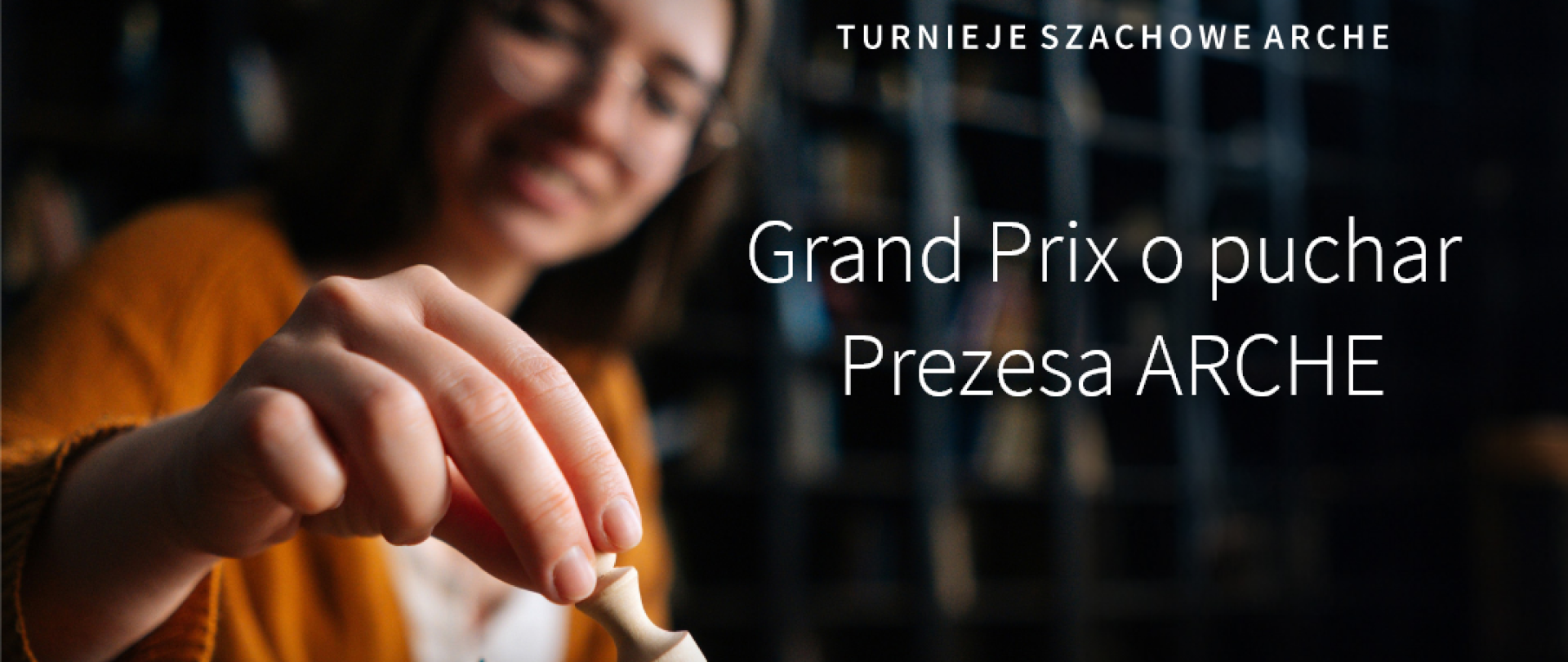 SZACH-MAT Turniej Szachowy w Arche Dwór Uphagena Gdańsk/ Grand Prix o puchar Prezesa Arche