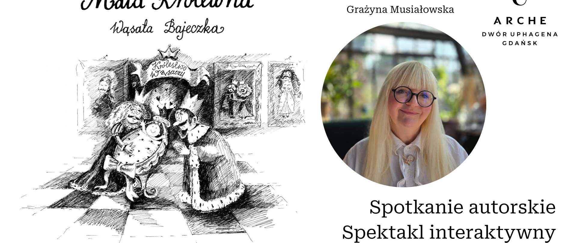 Spotkanie autorskie, spektakl interaktywny Mała Królewna Wąsata Bajeczka