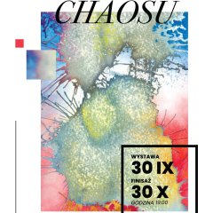 Wystawa malarstwa "OKIEŁZNANIE CHAOSU" Stanisław Maciaszczyk
