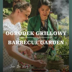 Wakacyjne grille z ARCHE Dwór Uphagena Gdańsk – Smaki Lata w Ogródku