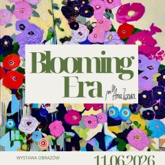Wernisaż wystawy Ani Zwary "Blooming Era"
