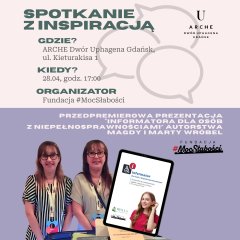 Spotkanie z Inspiracją - przedpremierowa prezentacja &bdquo;Informatora dla Os&oacute;b z Niepełnosprawnościami.&rdquo;