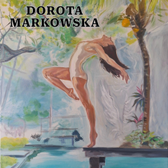 Dorota Markowska wystawa malarstwa 2-18.10.2026