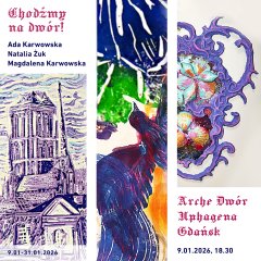 "Chodźmy na dw&oacute;r" wernisaż i wystawa sztuki wsp&oacute;łczesnej 