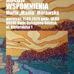 Wystawa malarstwa PRZESTRZEŃ | KOLOR | WSPOMNIENIA Marii Morawskiej