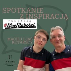 Nieoczywista lekcja biznesu - spotkanie z Fundacją #MocSłabości