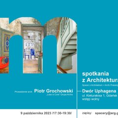 Spacer z architektem i prelekcja na temat Dworu Uphagena 