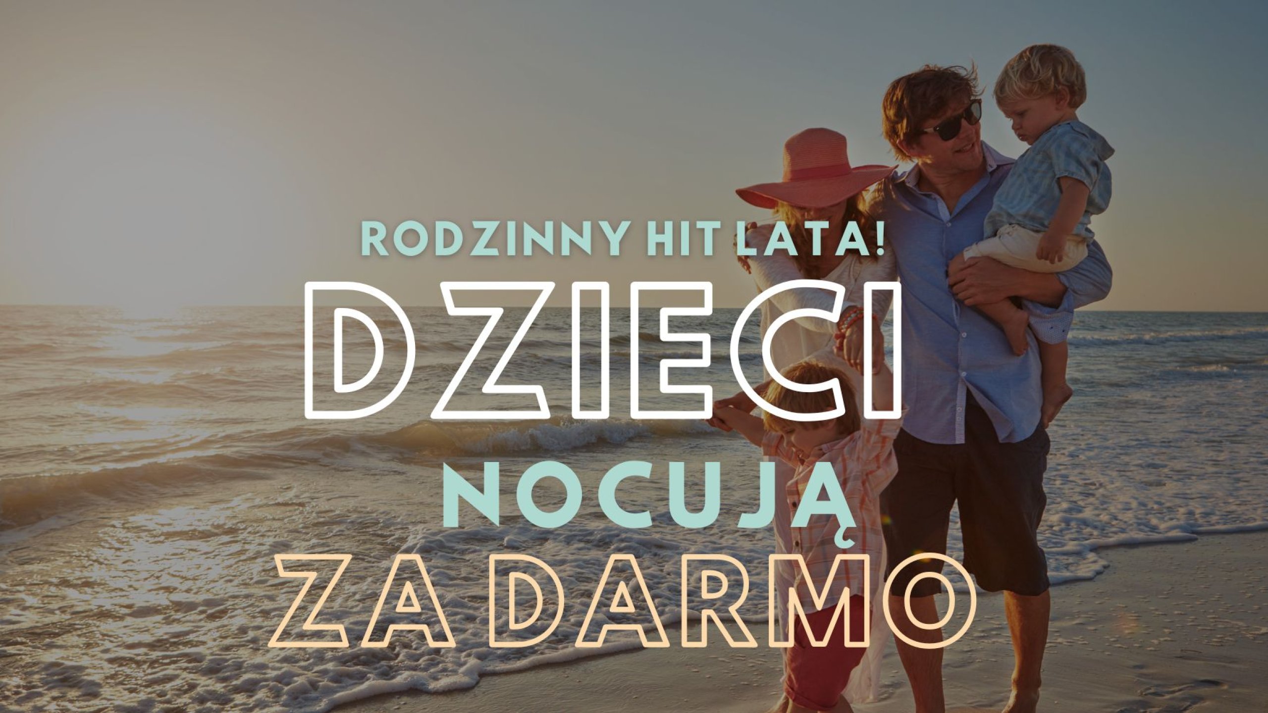 Rodzinne wakacje z Interferie – Dwoje dzieci nocuje bez opłat!