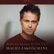 Walentynki w My Story – koncert Macieja Zakościelnego