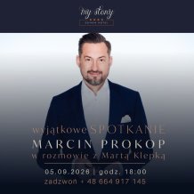 Zapowiedź wydarzenia: wyjątkowy wiecz&oacute;r z Marcinem Prokopem i Martą Klepką
