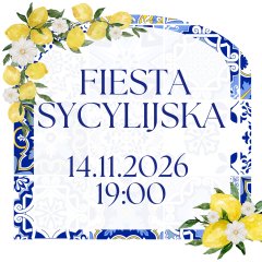 Sycylijska Fiesta 14.11.2026