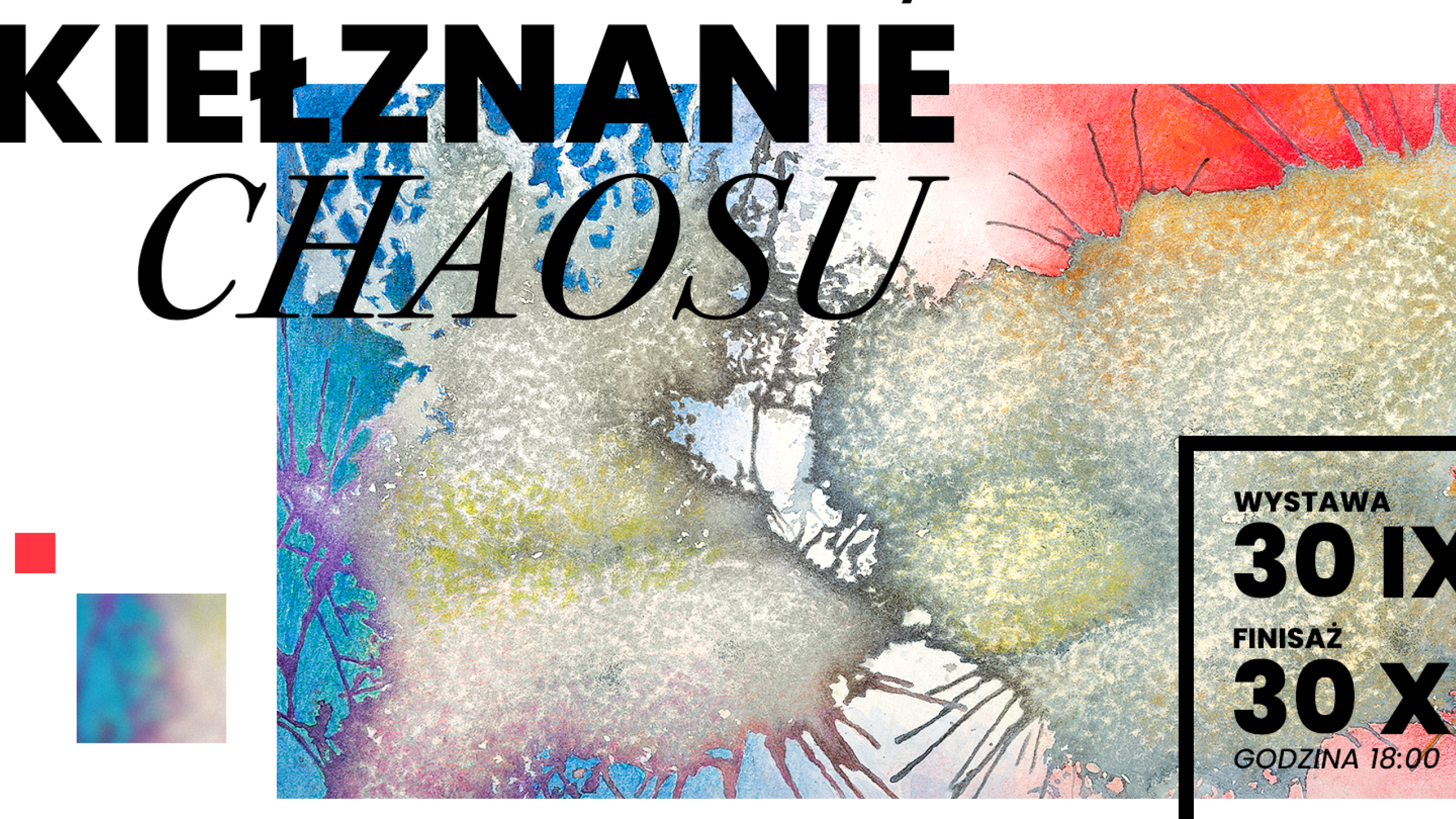 Wystawa malarstwa "OKIEŁZNANIE CHAOSU" Stanisław Maciaszczyk