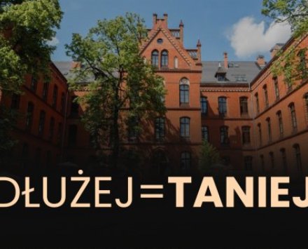 Dłużej=Taniej