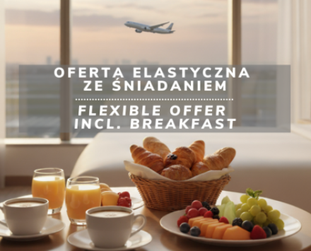 Oferta elastyczna ze śniadaniem