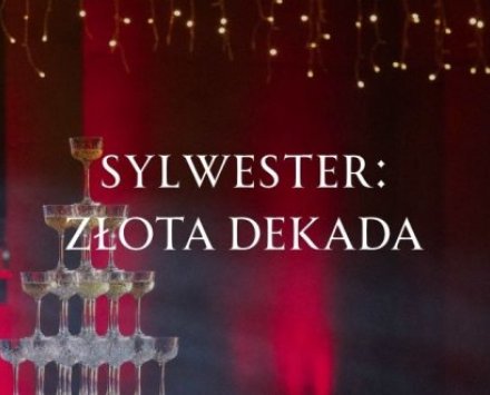 Sylwester: Złota Dekada Zamku