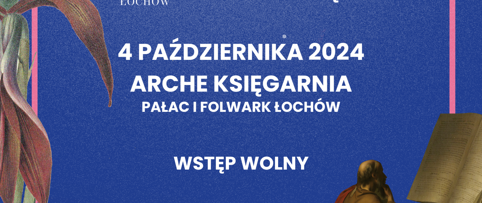 NOC KSIĘGARNI W FOLWARKU ŁOCHÓW