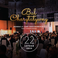 Charytatywny Bal Fundacji Leny Grochowskiej