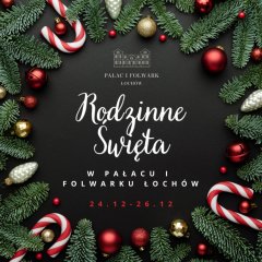 Święta Pełne Magii w Pałacu i Folwarku Łochów