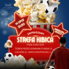 Strefa Kibica Pałac i Folwark Łochów - FINAŁ EURO 2024